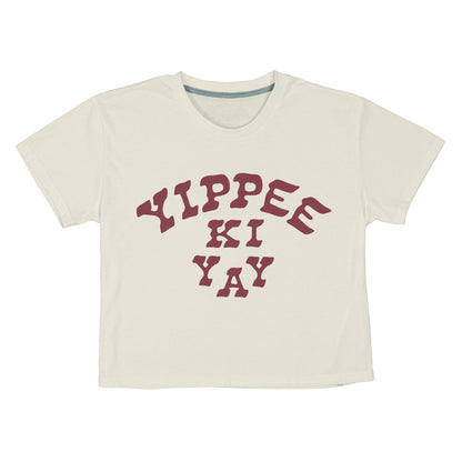Yippee Ki Yay Crop Tee