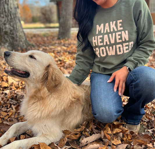 Make Heaven Crowded Sweatshirt white text