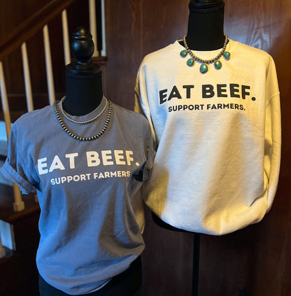 Eat Beef. Support Farmers. Sweatshirt black text