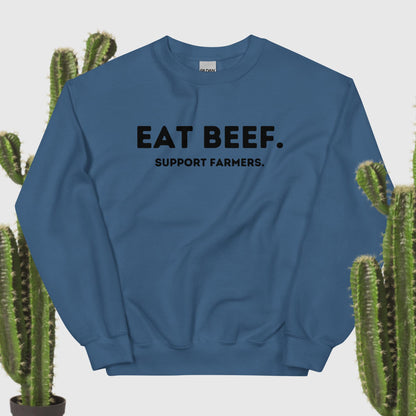 Eat Beef. Support Farmers. Sweatshirt black text